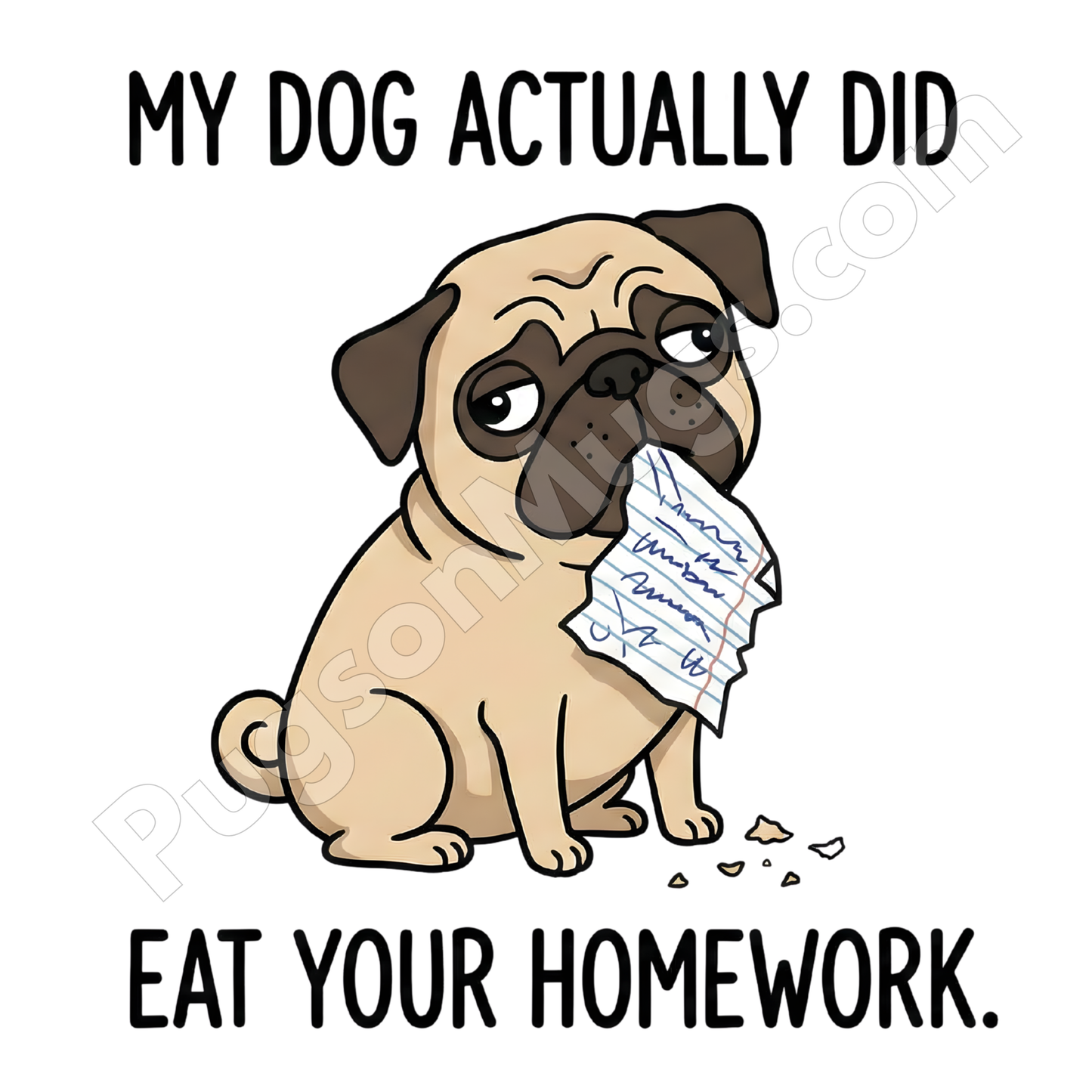 "My Dog Actually Did Eat It" – Funny Student & Teacher Mug