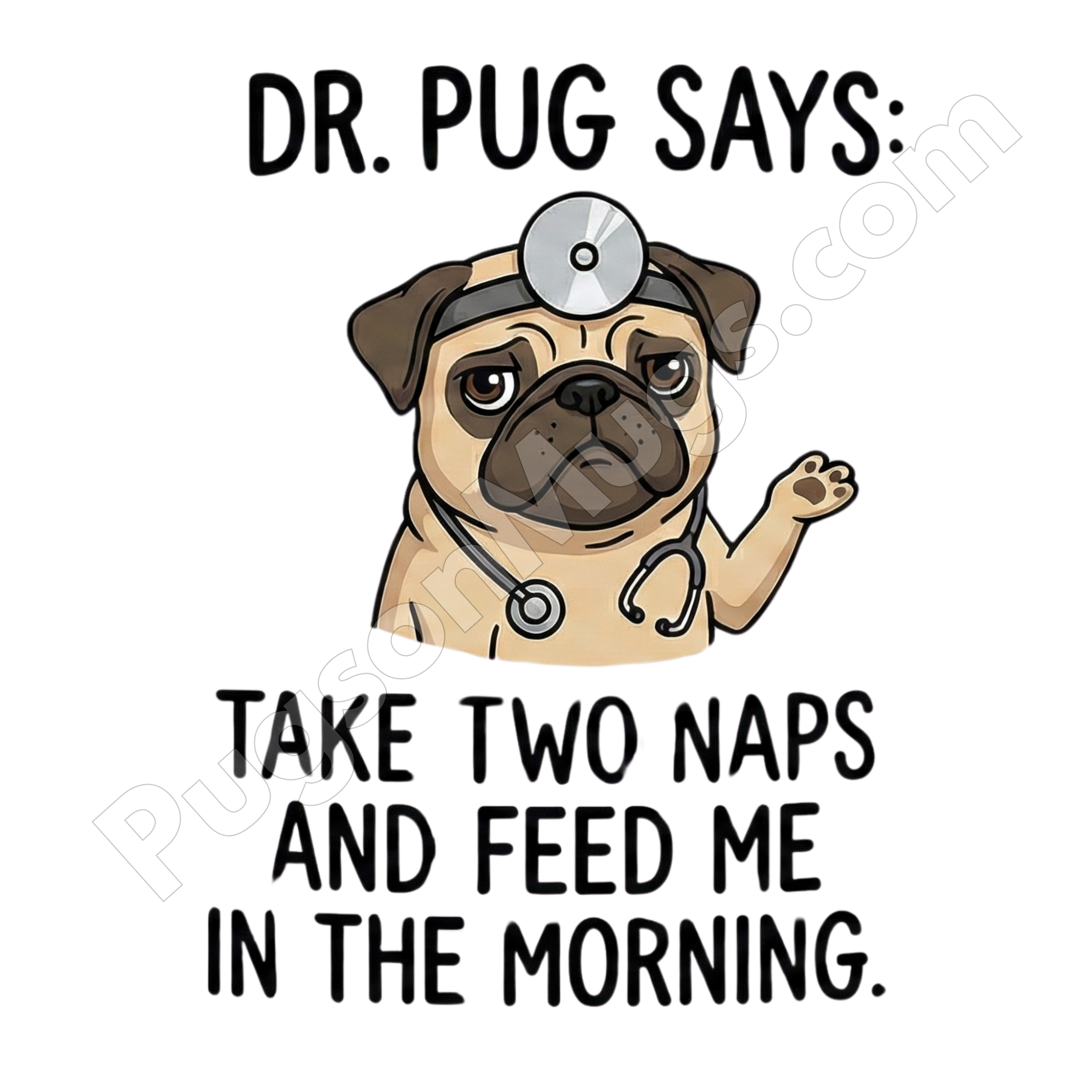 "Dr. Pug's Prescription" – Funny Doctor & Get Well Soon Mug
