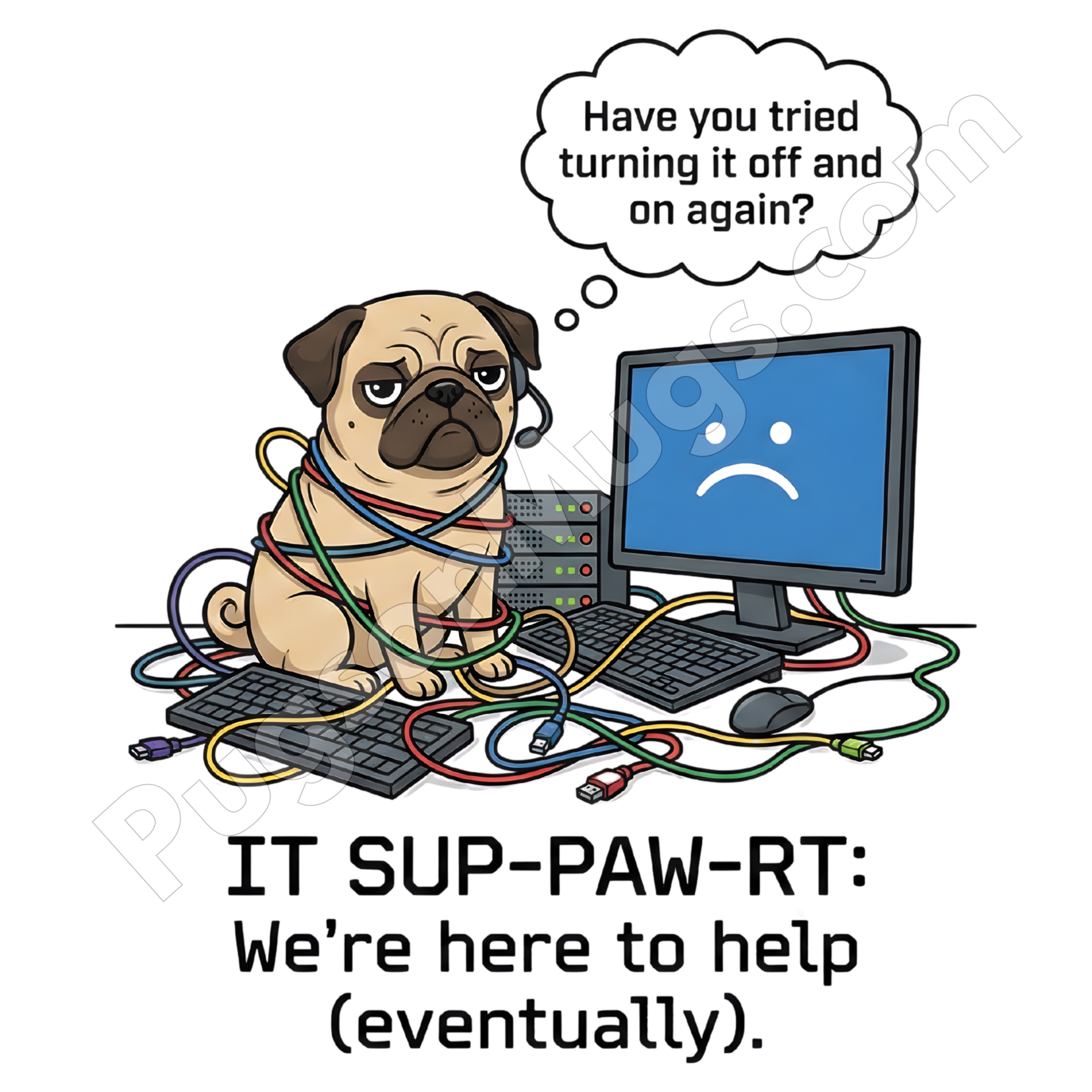 "IT Sup-paw-rt" – Funny Tech Support Pug Mug