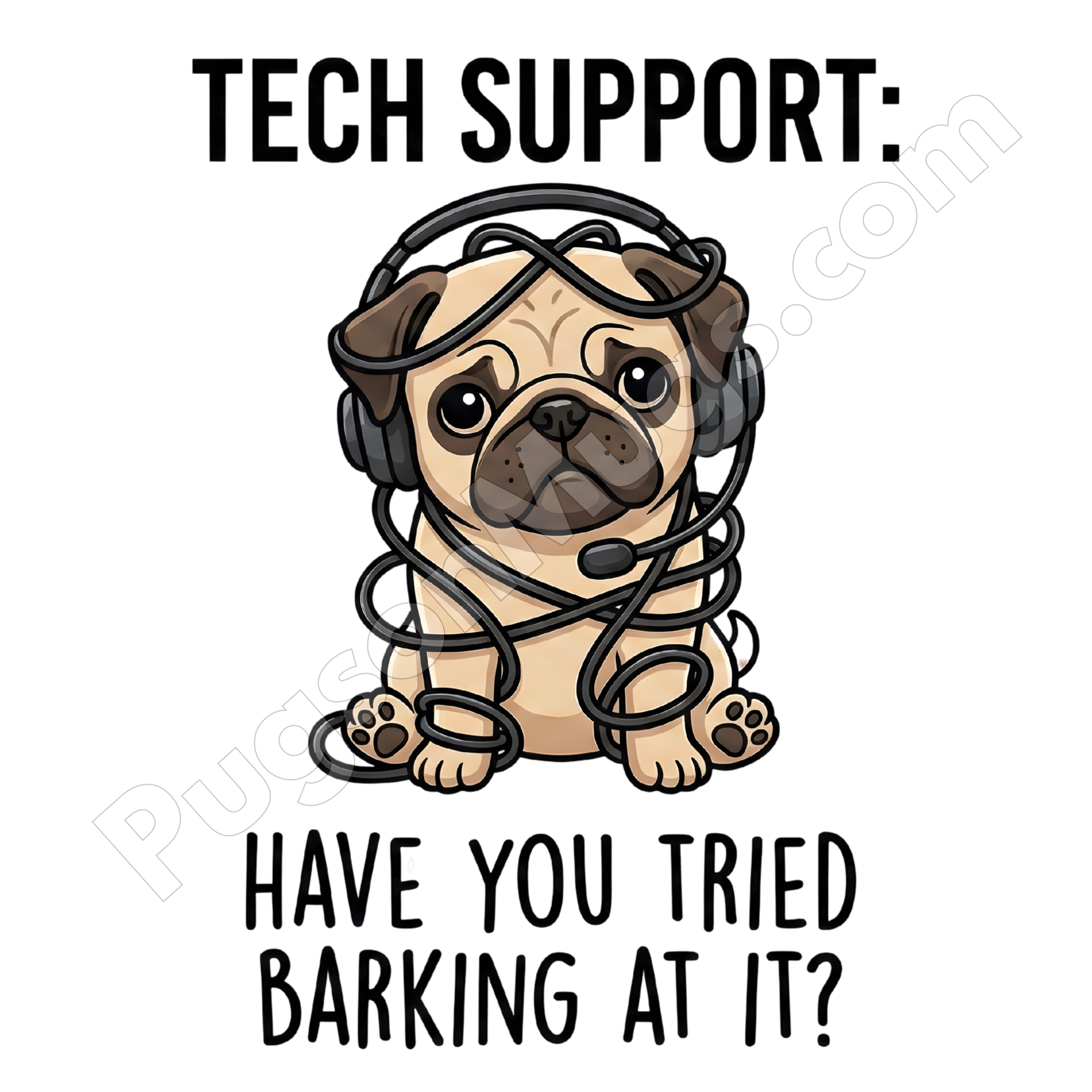 "Tech Support: Have You Tried Barking At It?" – Funny IT Mug